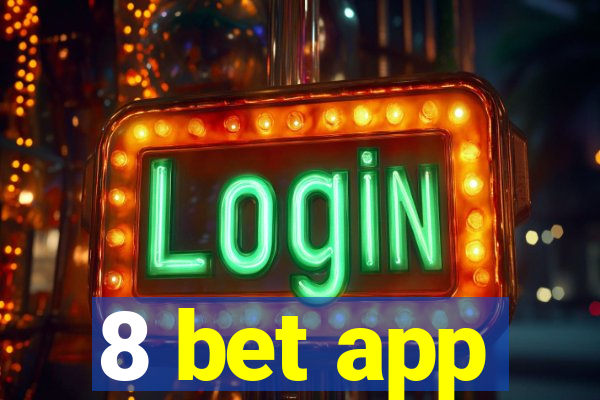 8 bet app